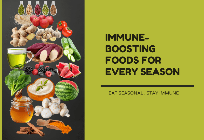 Immune-Boosting Foods for Every Season