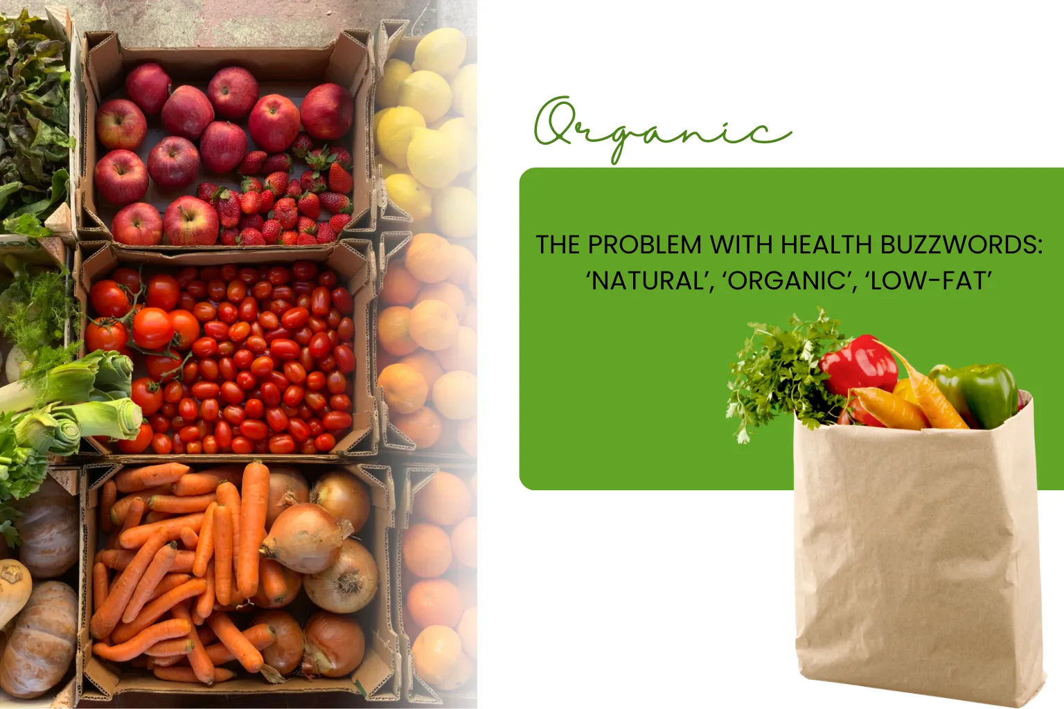 The Problem with Health Buzzwords: ‘Natural’, ‘Organic’, ‘Low-Fat’